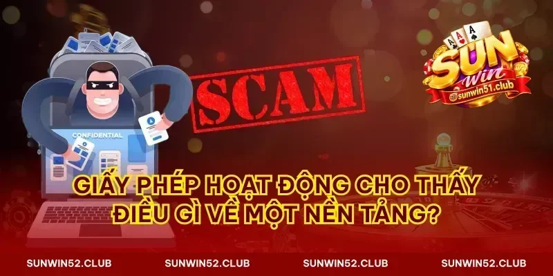 Giấy phép hoạt động cho thấy điều gì về một nền tảng?
